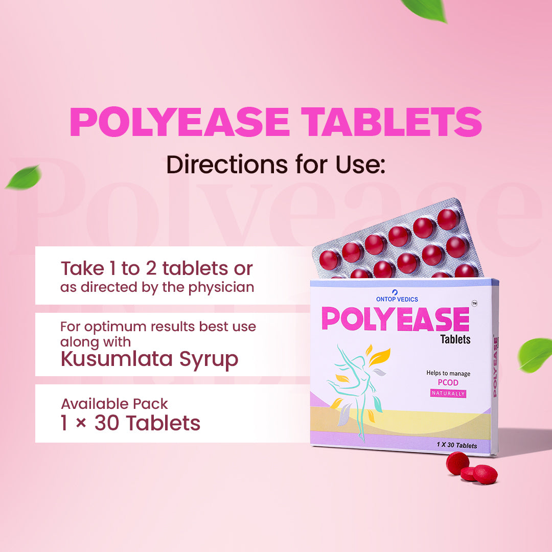 PolyEase Tablets | Ayurvedic Support for PCOD Management