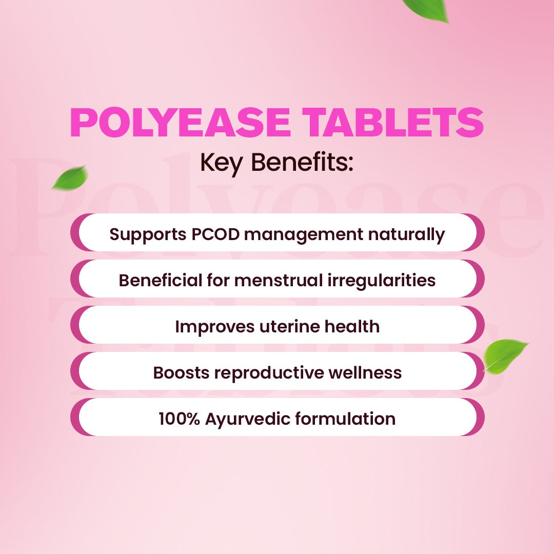 PolyEase Tablets | Ayurvedic Support for PCOD Management