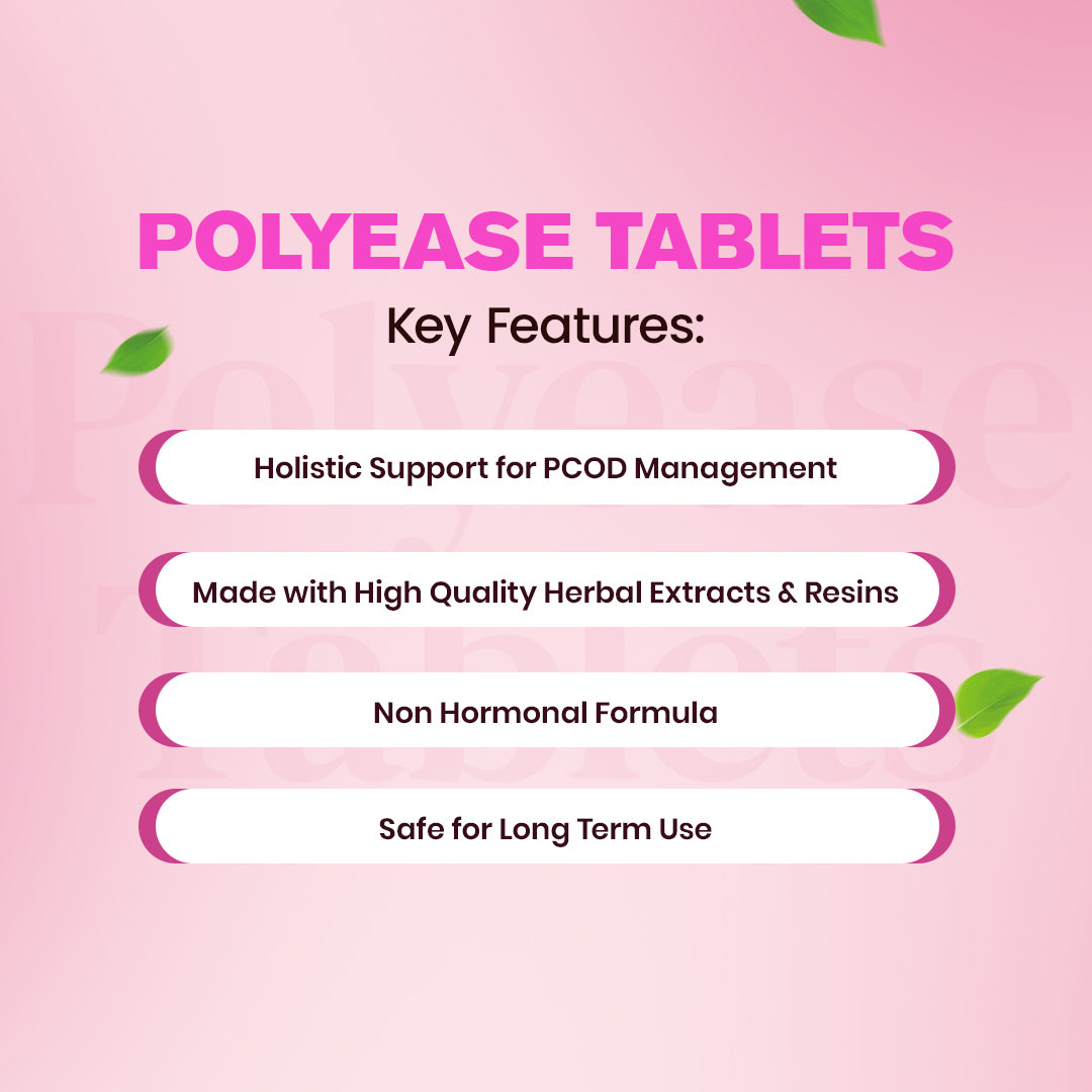 PolyEase Tablets | Ayurvedic Support for PCOD Management